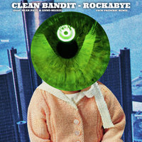 Jack Frederic - Clean Bandit - Rockabye (feat. Sean Paul & Anne-Marie) (Jack Frederic Remix)