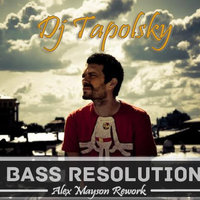 Alex Mayson (ака DJ CYBERJACK) - Bass Resolution (Alex Mayson Rework)