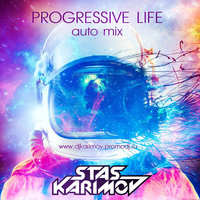 DVJ KARIMOV - DJ KARIMOV - PROGRESSIVE LIFE (AUTO MIX)