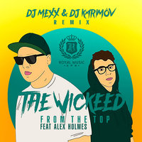 DVJ KARIMOV - From The Top ft. Alex Holmes (DJ Mexx & DJ Karimov Remix)