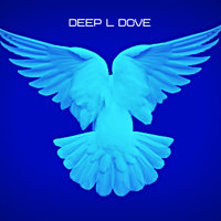 DEEP L DOVE - Organic (Original Mix)