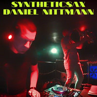 Syntheticsax - Daniel Nittmann & Syntheticsax - Live from Garage club Moscow (28 june 2019)