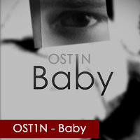 Ost1n - Ost1n - Baby