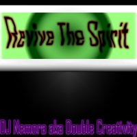 Double Creativity - Revive The Spirit