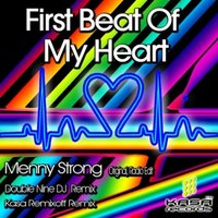 Menny Strong |KZ| - Menny Strong - First Beat Of My Heart (Radio Edit)