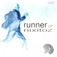 Ilisho records - Nixitoz-Runner (original mix)