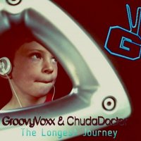 GroovyVoxx - GroovyVoxx & ChudaDoctor feat. Lamplighter - The Longest Journey