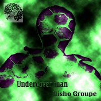 Ilisho records - Ilisho Groupe-Undercover man (original mix)
