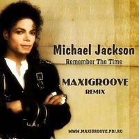 MaxiGroove - Michael Jackson - Remember The Time (MaxiGroove Radio mix)