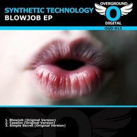 Synthetic Technology - Blowjob (original promo)