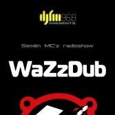 Original B - WaZzDub Radio-Show vol. 33 (Live set on DJFM 96.8 MHz)