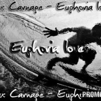 MAX CARNAGE - Euphoria lover