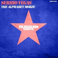 Serhio Vegas - Serhio Vegas - The Alphabet Morze (Original Mix)Cut