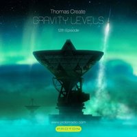 Sitchko Igor a.k.a. Thomas Create - Gravity Levels - Episode 012 (Proton Radio)