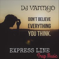 dj-vantigo - DJ VANTIGO & Express Lane - We don