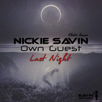 Nickie Savin - Last Night (Radio Edit)