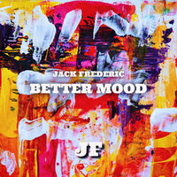 Jack Frederic - Better Mood (Original Mix)