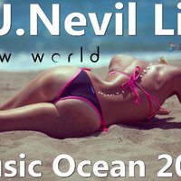 D.J.Nevil Life - Music Ocean 2017