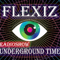 Flexiz - Flexiz - Mixshow Underground Time