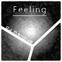 DJ Mendus - Feeling (Original mix)