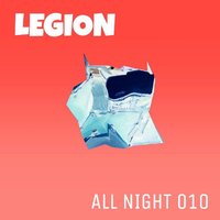 LEGION - All NIght 010