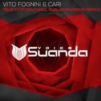 Ruslan Radriges - Vito Fognini & Cari - True To Myself (Ruslan Radriges Remix) [ASOT 779]