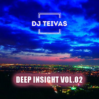 Teivas - DJ Teivas - Deep Insight Vol.02