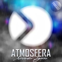 Alexander Igorev - Atmosfera Dance Radio 071