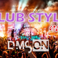 dj Dimson - Club Style Mix 10