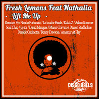 DJ KaktuZ - Fresh Lemons ft. Nathalia - Lift Me Up (KaktuZ Remix)