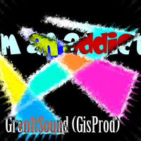 GisProd (GranItSound) - I'm an addict