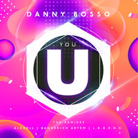 Umusic Records - Danny Bosso - You (Official Audio)