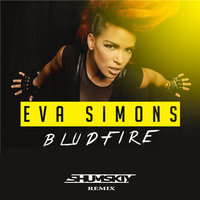 SHUMSKIY - Eva Simons feat. Sidney Samson - Bludfire (SHUMSKIY remix)