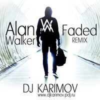 DVJ KARIMOV - Alan Walker - Faded (DJ Karimov remix)
