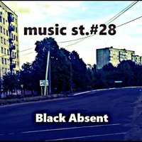 Black Absent - music st.#28
