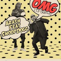 I.T.F - Arash,Snoop Dogg–OMG(I.T.F Remix)