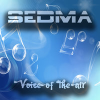Sedma - Sedma - Voice of the air
