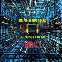 Deni Van Ruz - Techno Drive Vol.1