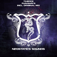 Neostatics Sounds - Fabrice - Runaways (Original Mix)