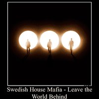 ARTHUR DAVIDSON - Swedish House Mafia - Leave The World Behind (Arthur Davidson,Hager Remix)