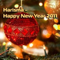 Harisma - Harisma - Happy New Year 2011 (Radio mix)