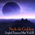 Nick de Golden - Joyful Trance Mix Vol.21 (Made with Love)