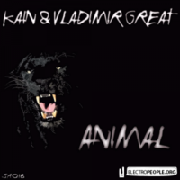 Kain - Kain, Vladimir Great - Animal (Original Mix) [web preview]