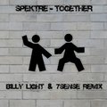 7Sense - Spektre - Together (Billy Light & 7Sense Remix)
