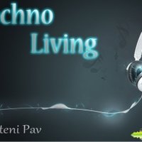 Steni Pav - Techno Living  009 (Radio Show)