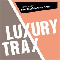 ANGE - Fine Touch feat. Ange - I Like You Baby (Radio Mix)
