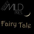 Sergey Mild - Fairy Tale