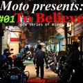 Moto - To Believe 01