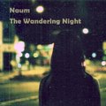 Naum - The Wandering Night.mix