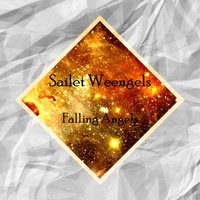 Sailet Weengels - Falling Angels (Original Mix)[FREE]